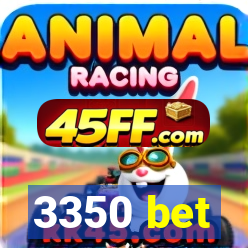 3350 bet